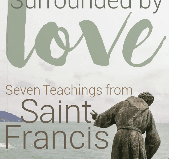 Evenings of Re-Creation to Focus on Seven Teachings from Saint Francis